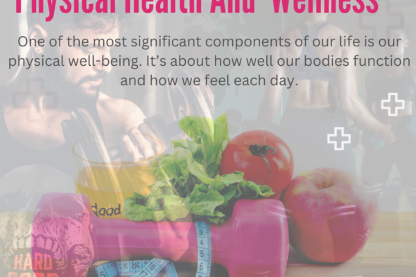 Physical Health And Wellness